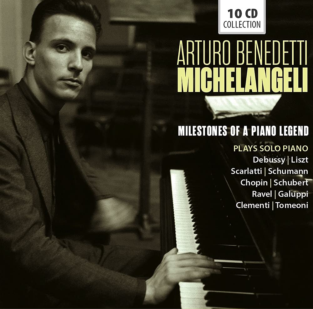 ARTURO BENEDETTI MICHELANGELI: MILESTONES OF A PIANO LEGEND (10 CDs)