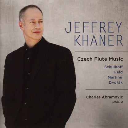 Czech Flute Music - Jeffrey Khaner, Charles Abramovic