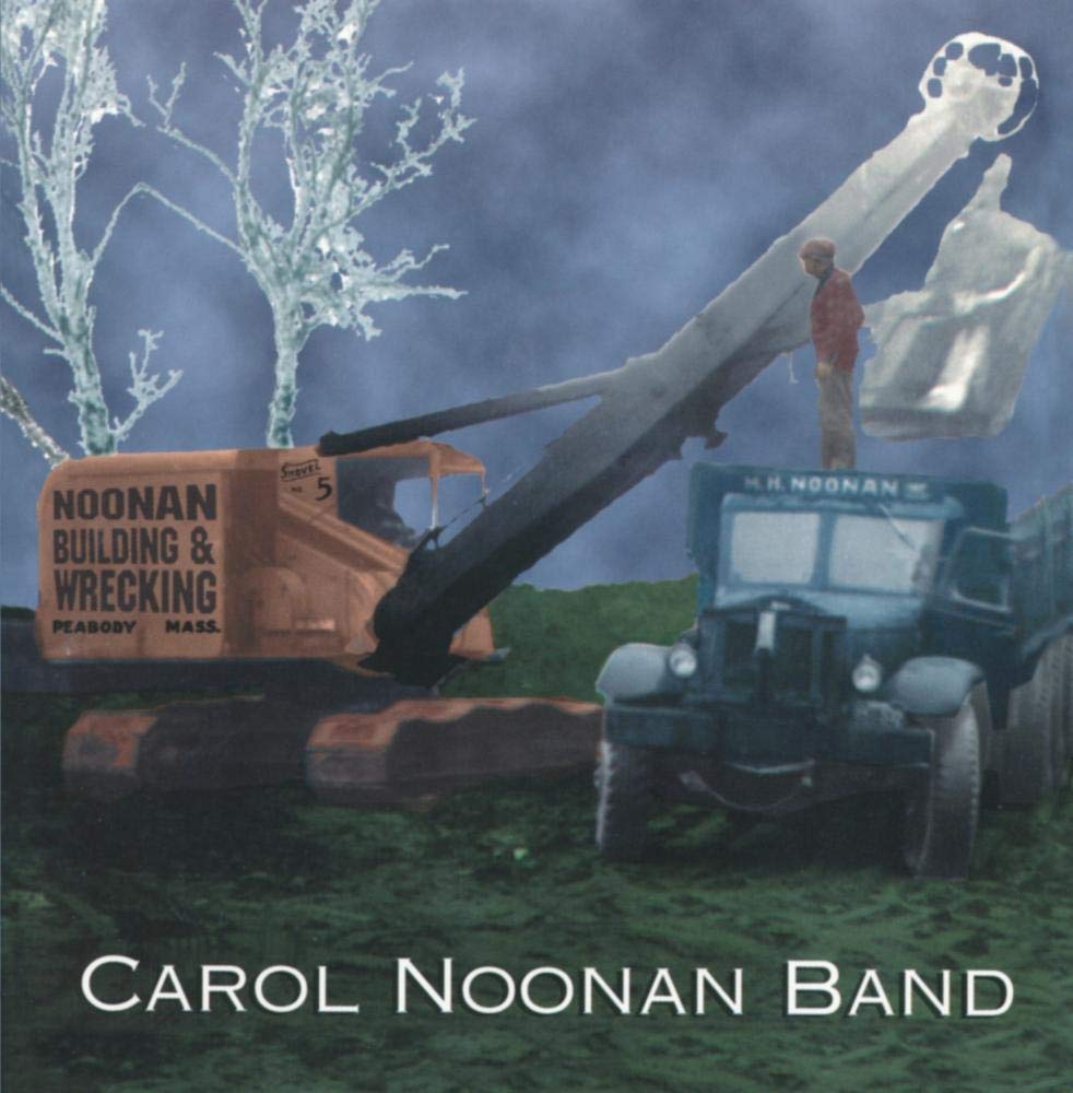 CAROL NOONAN BAND: Noonan Building & Wrecking