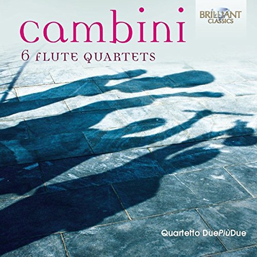 CAMBINI: 6 Flute Quartets - Quartetto DuePiùDue (2 CDS)