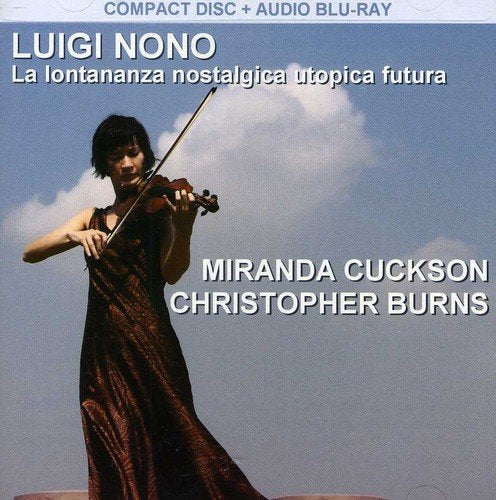 NONO: LA LONTANANZA NOSTALGICA UTOPIC FUTURA - CUCKSON, BURNS (CD + BLURAY AUDIO)
