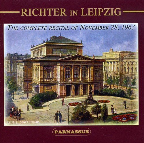 RICHTER IN LEIPZIG: THE COMPLETE RECITAL OF NOVEMBER 28, 1963