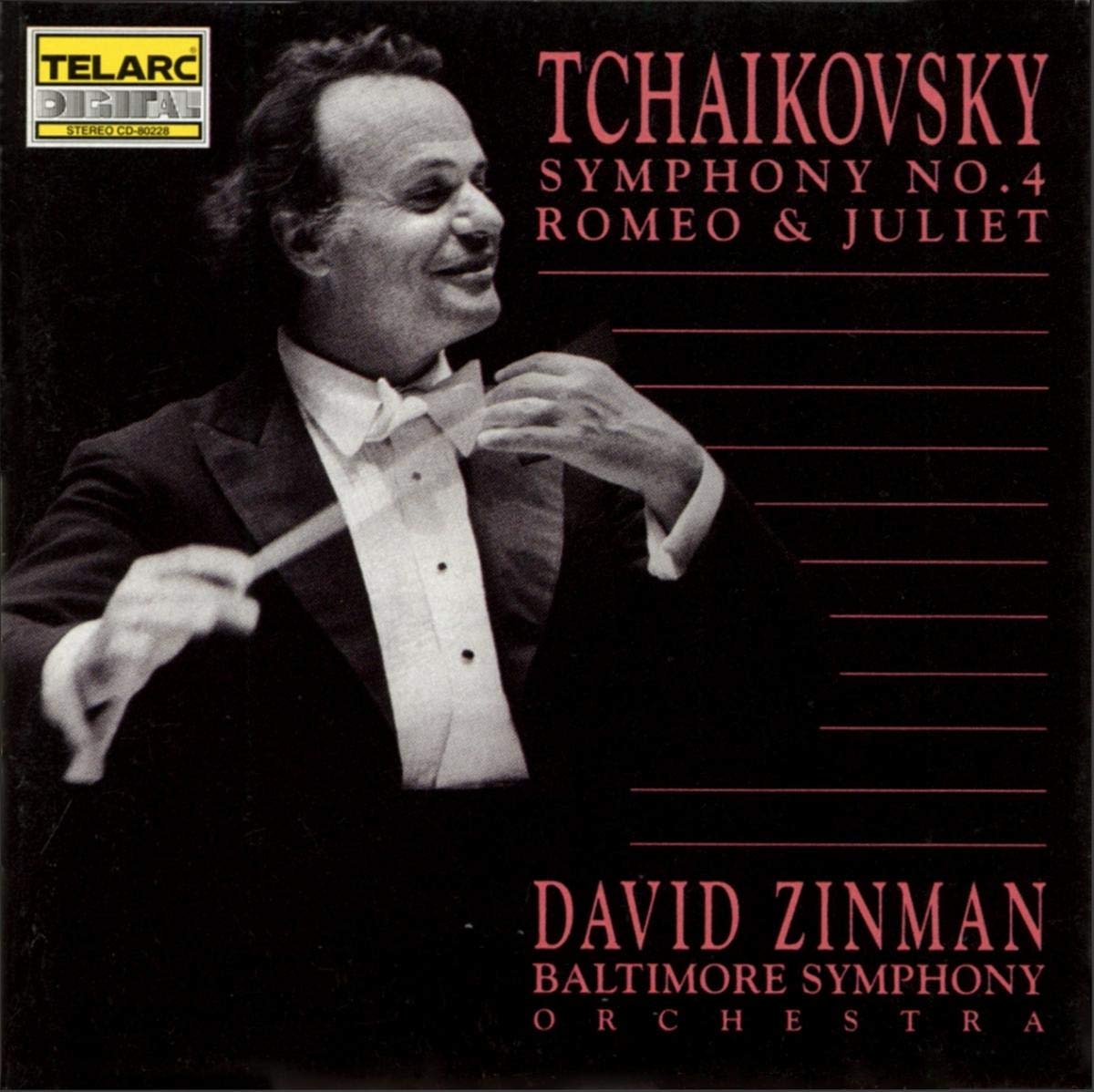 TCHAIKOVSKY: SYMPHONY NO. 4; ROMEO & JULIET - Zinman, Baltimore Symphony Orchestra
