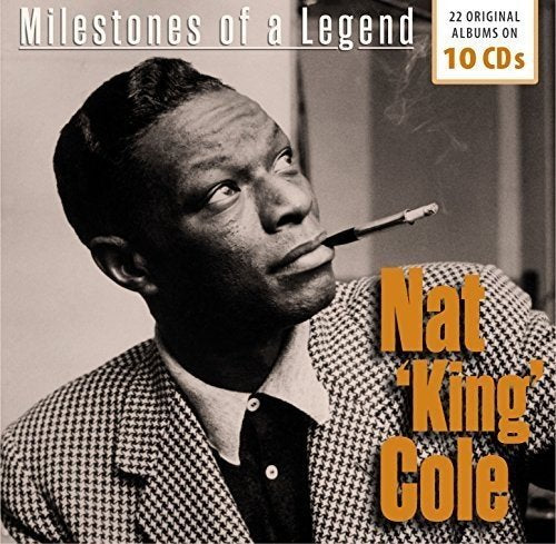 NAT "KING" COLE - MILESTONES OF A LEGEND (10 CDs)