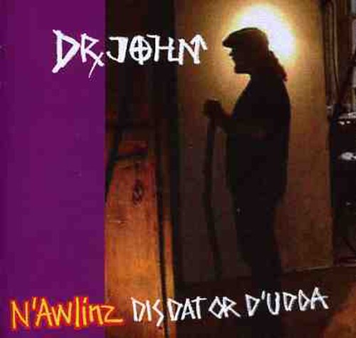 Dr. John: N'awlinz - Dis Dat or D'udda