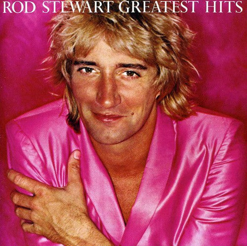 Rod Stewart: Greatest Hits