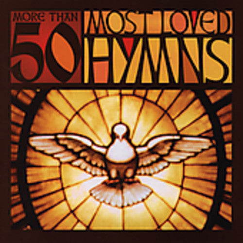 50 MOST LOVED HYMNS (2 CDs)