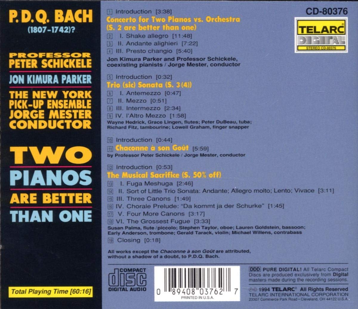 BACH, P.D.Q./SCHICKELE, PETER: TWO PIANOS ARE BETTER THAN ONE - Peter Schickele, Jon Kimura Parker
