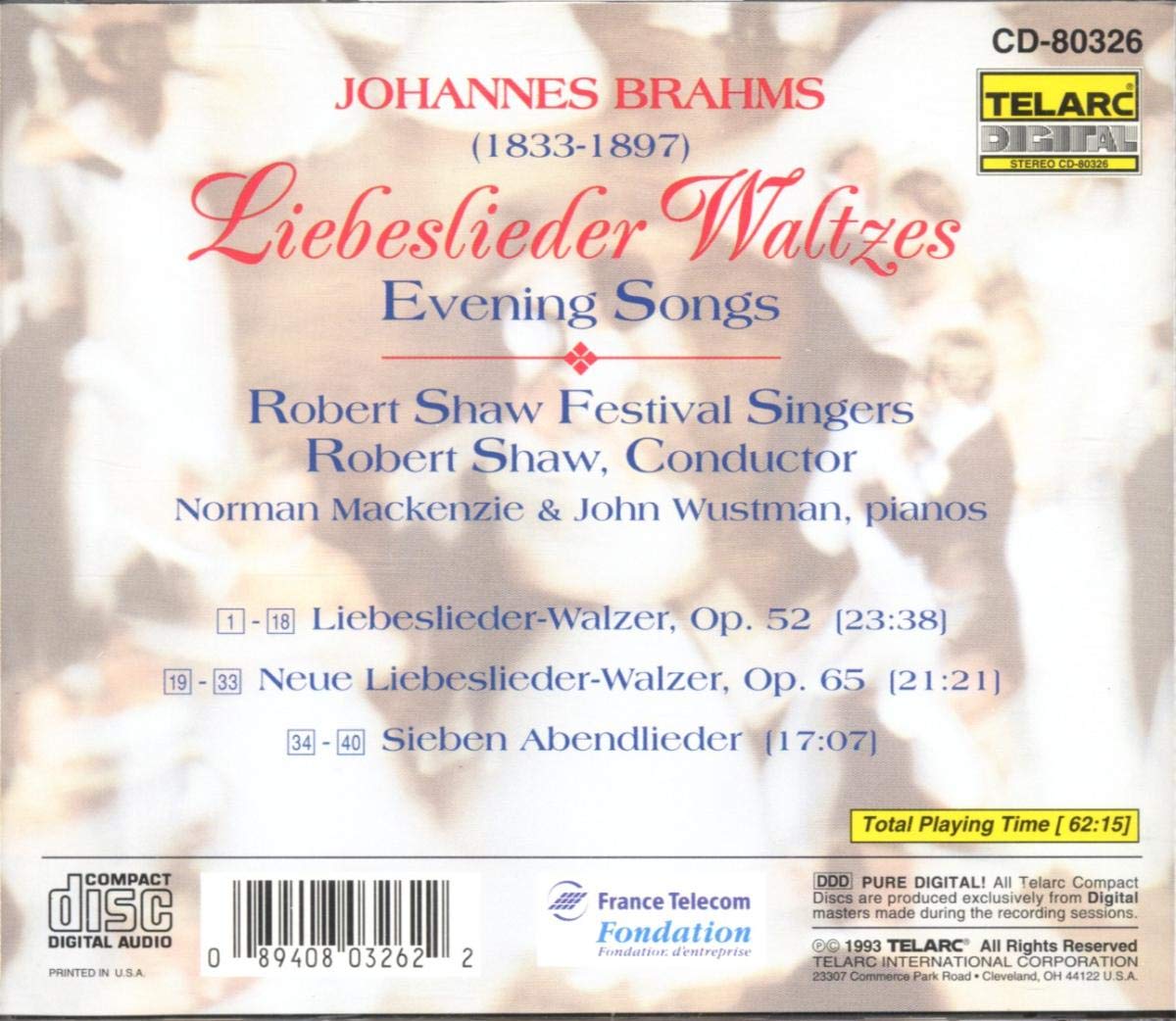 BRAHMS: LIEBESLIEDER WALTZES; EVENING SONGS - Robert Shaw Festival Singers