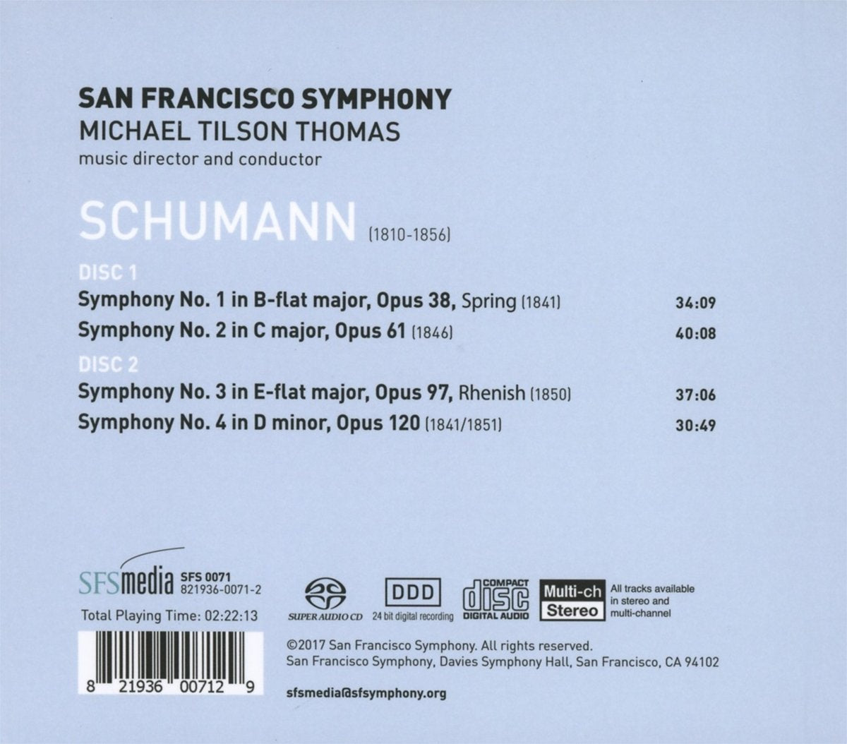 SCHUMANN: SYMPHONIES NOS 1-4 - San Francisco Symphony, Tilson-Thomas (2 Hybrid SACDS)