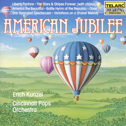AMERICAN JUBILEE - Erich Kunzel, Cincinnati Pops Orchestra