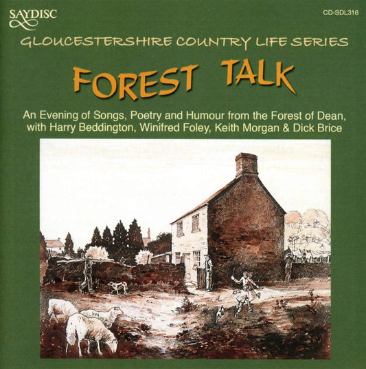 Forest Talk: An evening of Songs, Poetry and Humour from the Forest of Dean