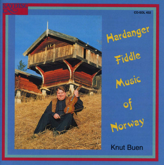 Hardanger Fiddle Music of Norway - Knut Buen