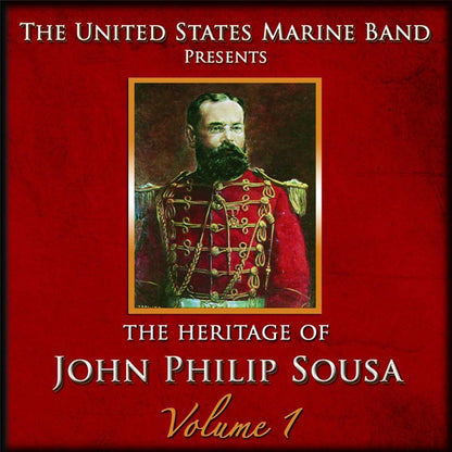 SOUSA: HERITAGE OF JOHN PHILIP SOUSA, VOLUME 1 - US MARINE BAND (2 CDS)