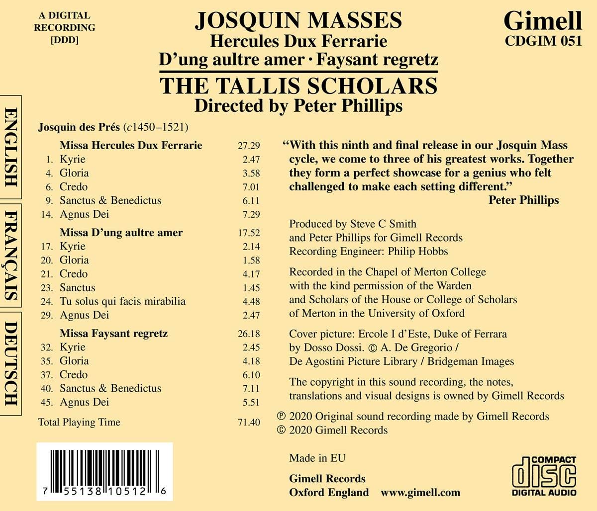 Josquin: Masses - Hercules Dux Ferrarie, D'ung aultre amer Faysant - The Tallis Scholars