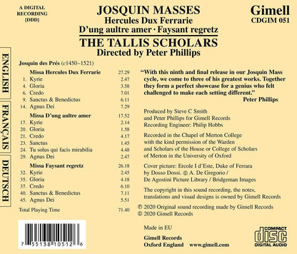 Josquin: Masses - Hercules Dux Ferrarie, D'ung aultre amer Faysant - The Tallis Scholars