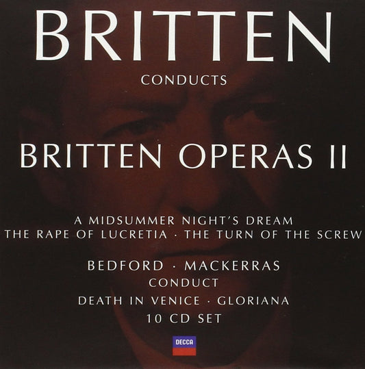 BRITTEN CONDUCTS BRITTEN: OPERAS, VOLUME 2 (10 CDS)