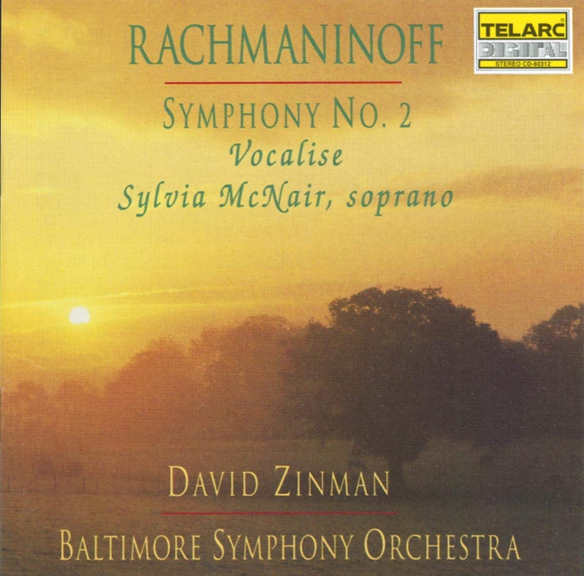 RACHMANINOV: SYMPHONY NO. 2; VOCALISE - McNair, Zinman, Baltimore Symphony
