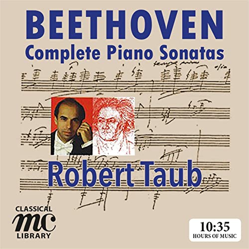BEETHOVEN: The COMPLETE PIANO SONATAS - ROBERT TAUB (10 Hour DIGITAL DOWNLOAD)