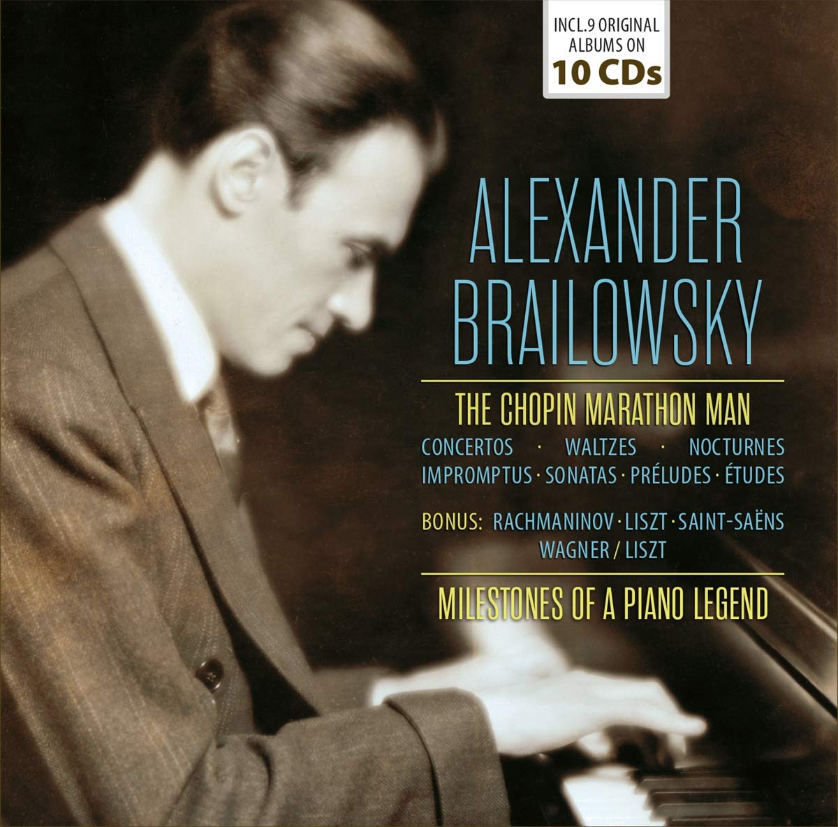 ALEXANDER BRAILOWSKY: THE CHOPIN MARATHON MAN - MILESTONES OF A PIANO LEGEND (10 CDS)