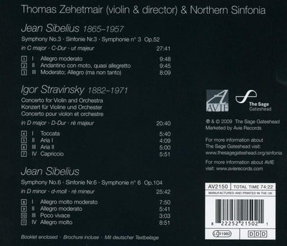 STRAVINSKY: Violin Concerto; SIBELIUS: Symphony Nos. 3 & 6 - Thomas Zehetmair; Northern Sinfonia