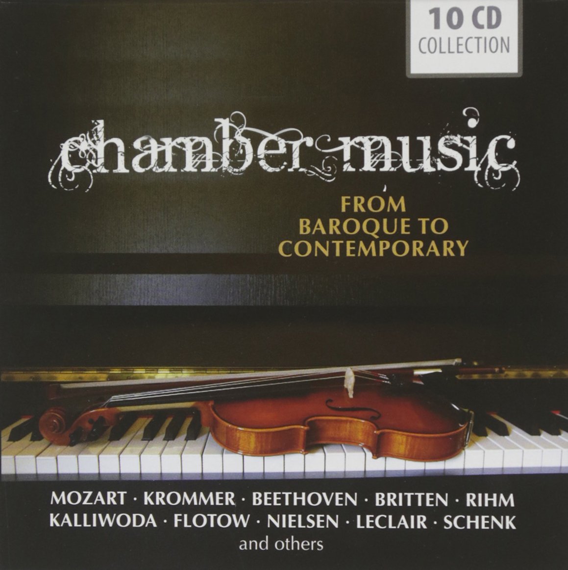 CHAMBER MUSIC FROM BAROQUE TO CONTEMPORARY: Mozart, Krommer, Beethoven (10 CDS)