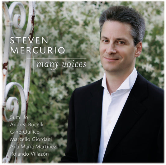 STEVEN MERCURIO - MANY VOICES (ANDREA BOCELLI, SUMI JO, MARCELLO GIORDANI, ROLANDO VILLANZON)