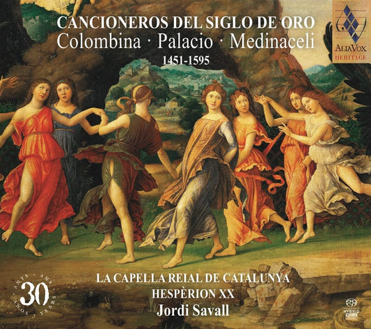 Cancioneros del Siglo de Oro 1451-1595 - Savall, La Capella Reial de Catalunya, Hespèrion XX (3 Hybrid CDs)