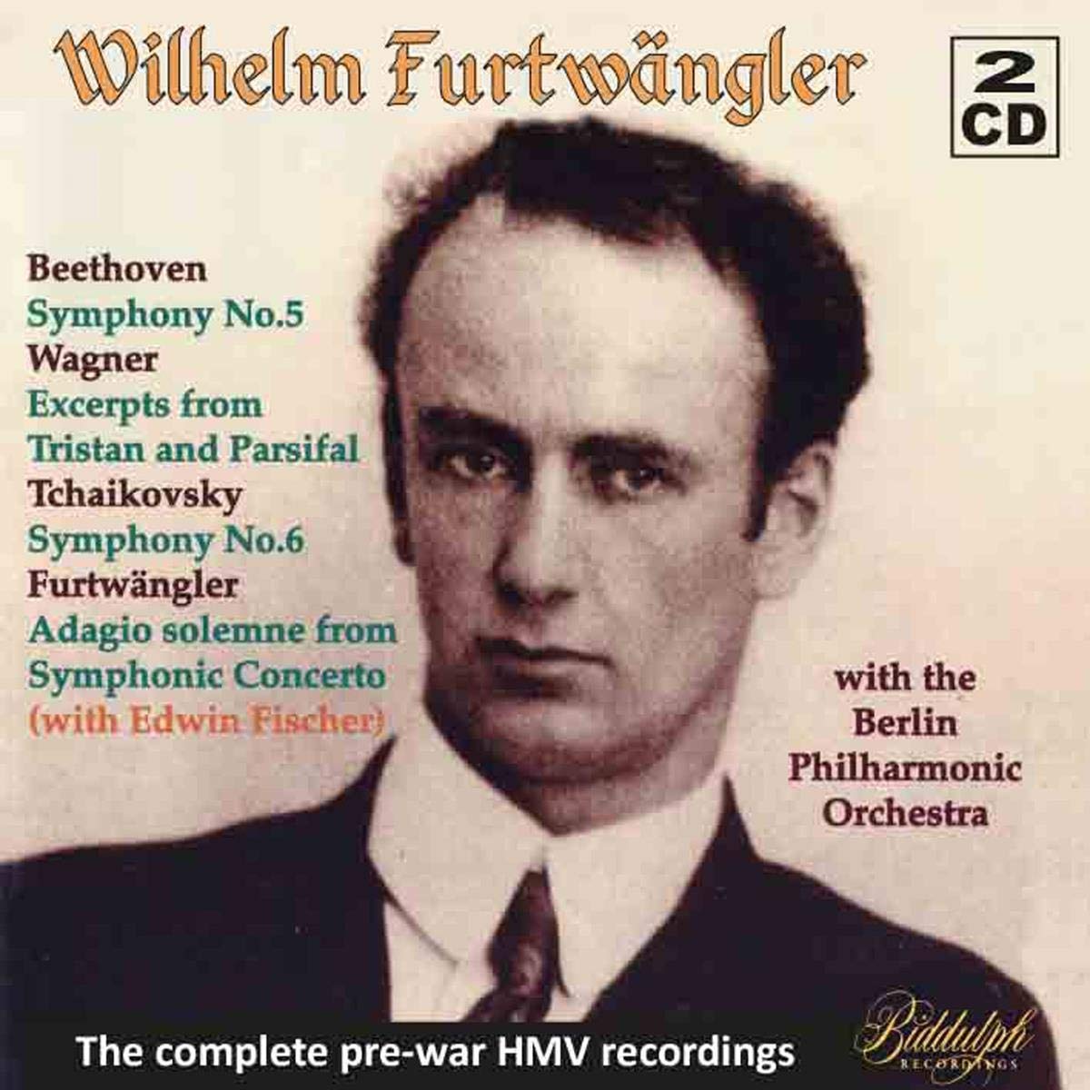 WILHELM FURTWANGLER and the BERLIN PHILHARMONIC: COMPLETE PRE-WAR HMV RECORDINGS (2 CDS)