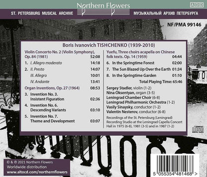 Tishchenko: Violin Concerto No. 2; Organ Inventions; Yuefu Chinese Folk Songs - Sergei Stadler, Leningrad Philharmonic, Vasily Sinaisky