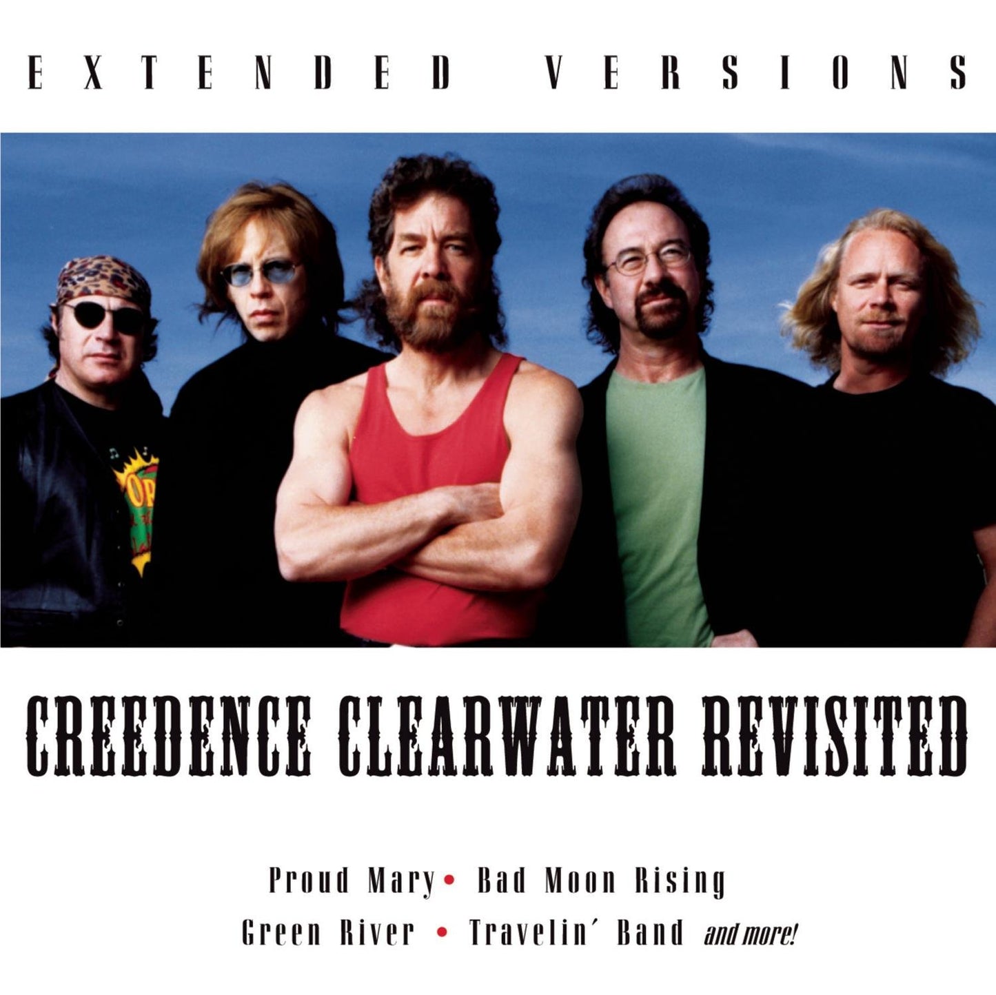 CREEDENCE CLEARWATER REVISITED: Extended Versions