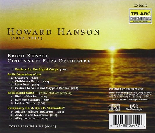 HANSON, HOWARD: Bold Island Suite; Symphony Nr. 2; Suite From Merry Mount - Erich Kunzel, Cincinnati Pops