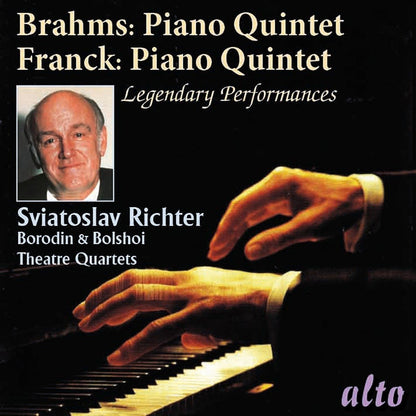 BRAHMS: PIANO QUINTET OP.34 & FRANCK: PIANO QUINTET - RICHTER, BORODIN QUARTET, BOLSHOI THEATER QUARTET