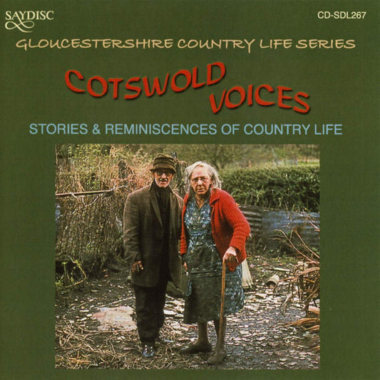 Cotswold Voices: Stories and Reminiscences of Country Life