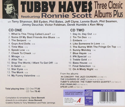 TUBBY HAYES: THREE CLASSIC ALBUMS PLUS (THE JAZZ COURIERS - IN CONCERT / THE COURIERS OF JAZZ / TUBBY’S GROOVE) (2CD)