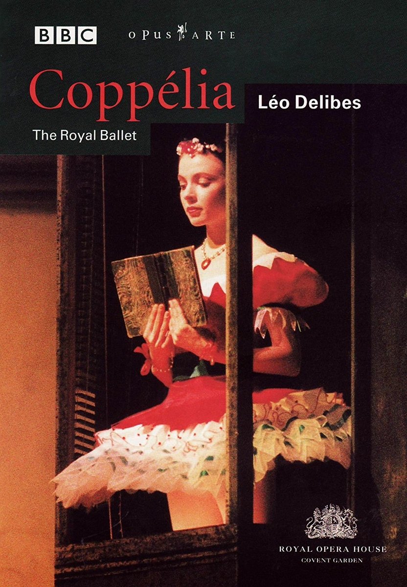 DELIBES: Coppelia - The Royal Ballet