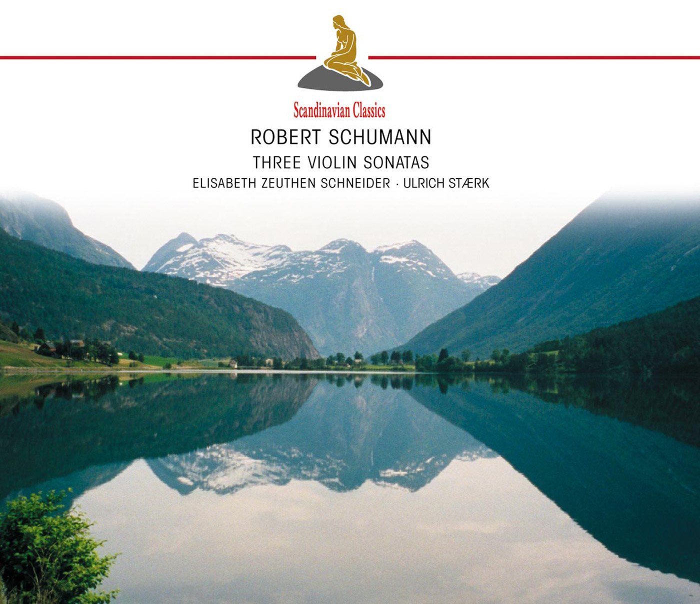SCHUMANN: Three Violin Sonatas - ZUETHEN-SCHNEIDER, STARK