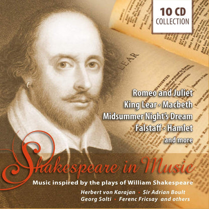 Shakespeare in Music (Tchaikovsky, Beethoven, Mendelssohn, Verdi, Prokofiev and more) - 10 CDs