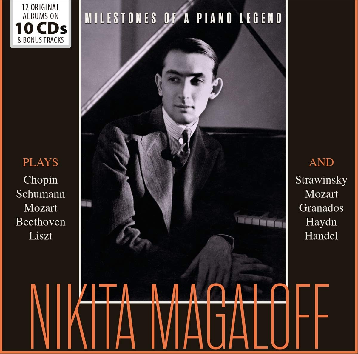 Nikita Magaloff: Milestones of a Legend (10 CDs)