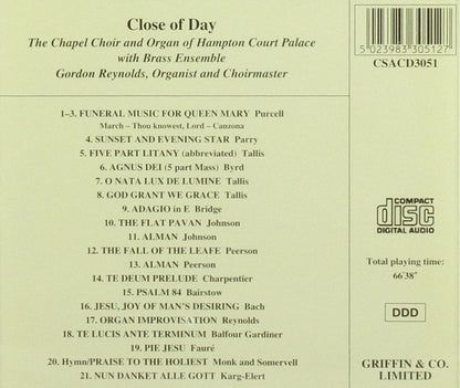 "CLOSE OF DAY": MUSIC FROM AND FOR HAMPTON COURT PALACE - CHAPEL CHOIR and ORGAN OF HAMPTON COURT