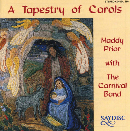 A Tapestry of Carols: Maddy Prior with The Carnival Band