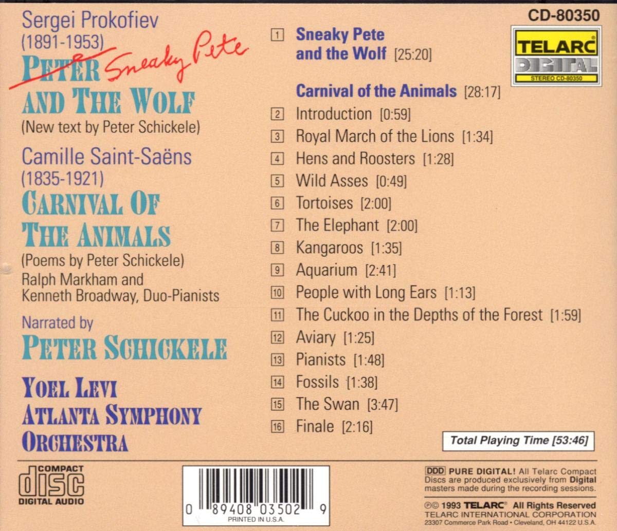 PROKOFIEV: SNEAKY PETE & THE WOLF; SAINT-SAENS: CARNIVAL OF THE ANIMALS - written and narrated by Peter Schickele, Yoel Levi, Atlanta Symphony