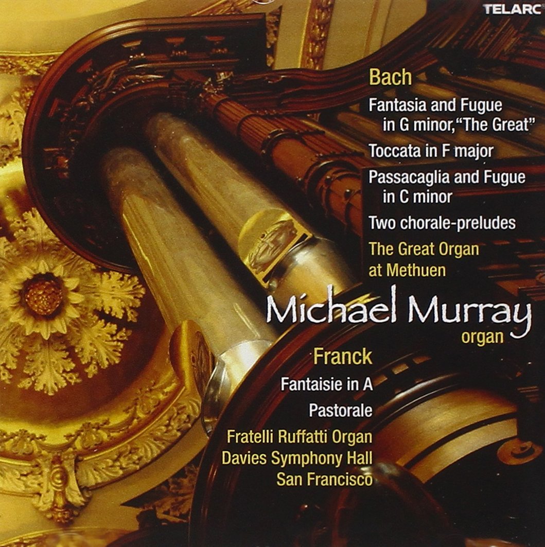ORGAN MUSIC OF BACH & FRANCK - MICHAEL MURRAY