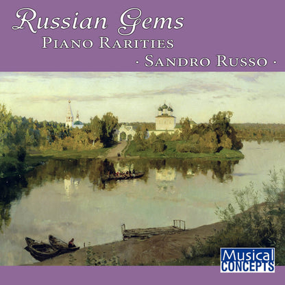 RUSSIAN GEMS: PIANO RARITIES - SANDRO RUSSO