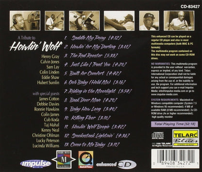 HOWLIN' WOLF: A TRIBUTE TO HOWLIN' WOLF - Taj Mahal, James Cotton, Eddie Shaw, Hubert Sumlin, Lucinda Williams