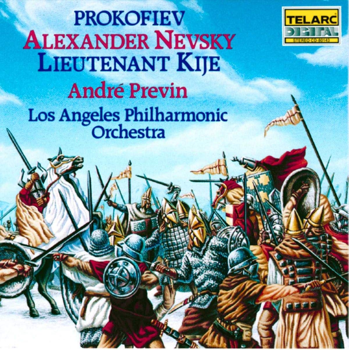 PROKOFIEV: LIEUTENANT KIJE (SUITE); ALEXANDER NEVSKY - Andre Previn, Los Angeles Philharmonic