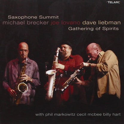 SAXOPHONE SUMMIT (BRECKER, LOVANO, LIEBMAN): GATHERING OF SPIRITS
