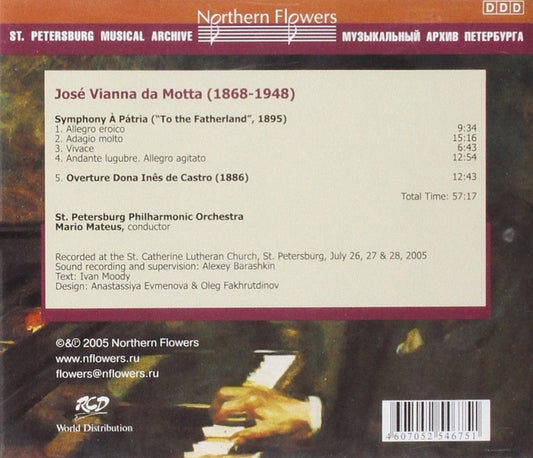 VIANNA DA MOTTA: SYMPHONY TO THE FATHERLAND; DONNA INES DE CASTRO - ST. PETERSBURG PHILHARMONIC