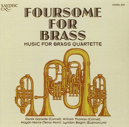 Foursome for Brass: Music for Brass Quartette