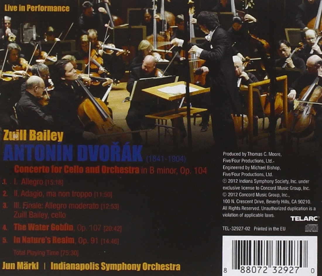 DVORAK: Cello Concerto, Tone Poems - Zuill Bailey, Indianapolis Symphony Orchestra